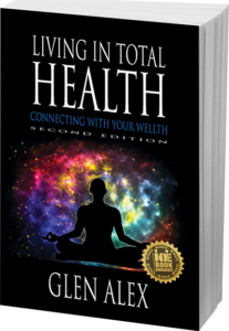 glen alex, living in total health, health and wellness, indie book award, paperback, las vegas, nv