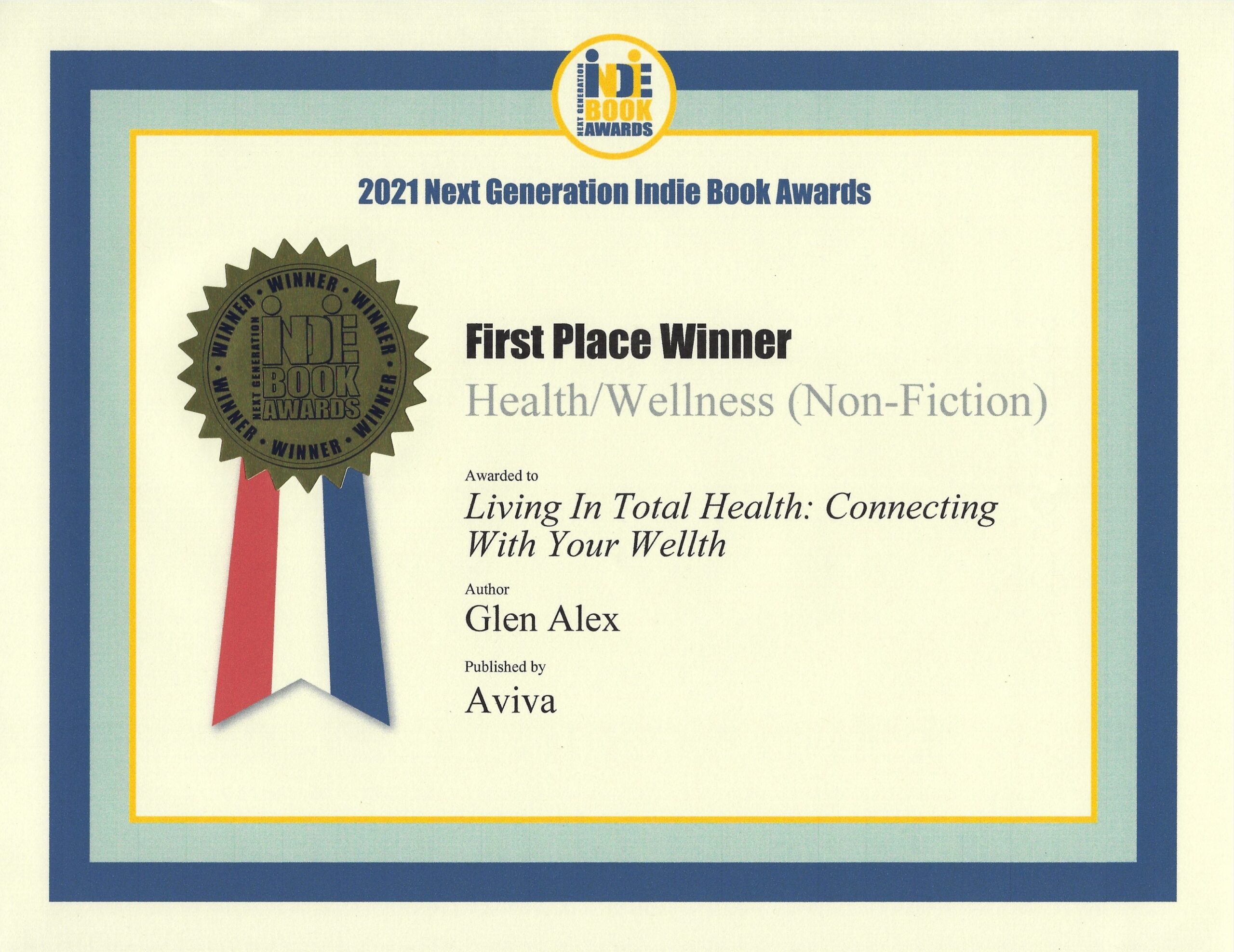 Glen Alex, Living In Total Health, Indie Book Award, author, clinical social worker, the glen alex show, health and wellness, mind, body, spirit