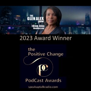 The Glen Alex Show, Glen Alex, Living In Total Health, Positive Change Podcast Award Winner, Indie Book Award Winner, Excellence Book Award Winner, health and wellness, psychology